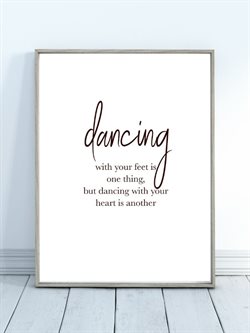 Plakat med citat - dancing